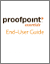 Click to download Proofpoint Essentials End User Guide
